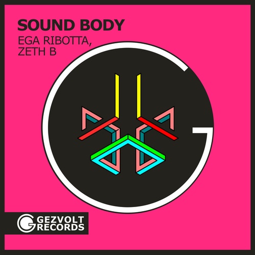 Ega Ribotta, Zeth B-Sound Body
