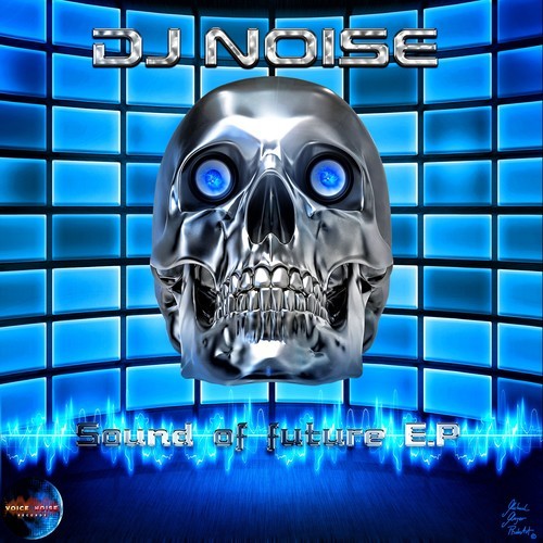 DJ Noise-Sound of Future - EP
