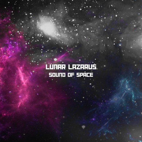 Lunar Lazarus-Sound Of Space