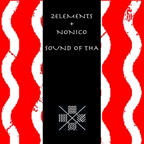 2elements, NONICO-Sound of Tha (Radio-Edit)