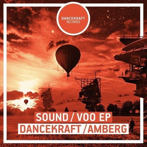 Dancekraft / Amberg, Sasha Vector, Samtiv-Sound / Voo EP