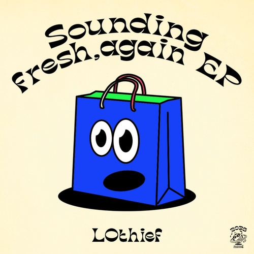 Lothief-Sounding Fresh, Again