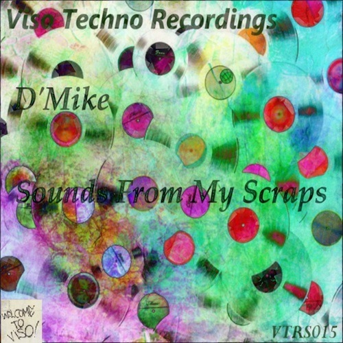 D'Mike-Sounds from My Scraps
