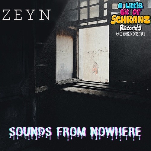 Zeyn-Sounds from Nowhere