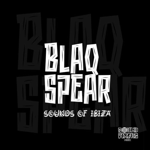Blaq Spear-Sounds of Ibiza