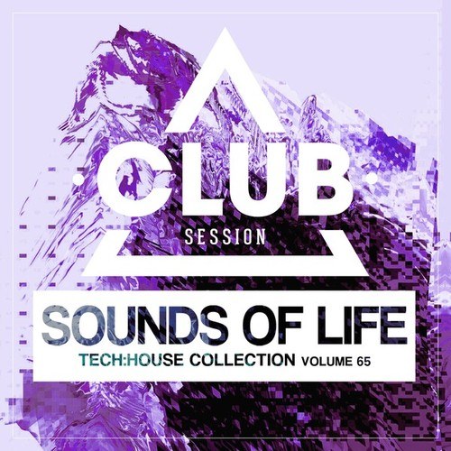 Various Artists-Sounds of Life: Tech House Collection, Vol. 65