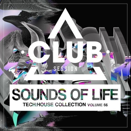 Various Artists-Sounds of Life: Tech House Collection, Vol. 66