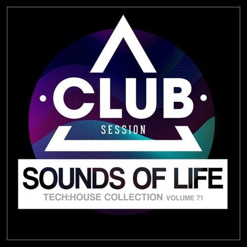 Various Artists-Sounds of Life: Tech House Collection, Vol. 71