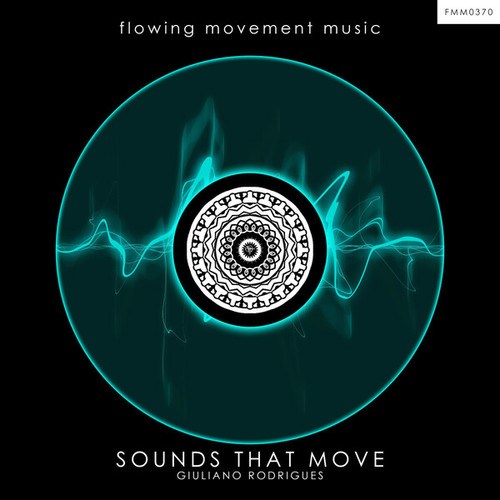 Giuliano Rodrigues-Sounds That Move