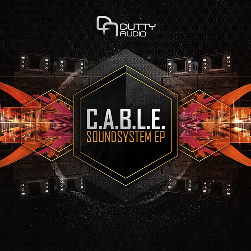 C.A.B.L.E., Maztek, L-Side, Andrezz, DJ Chap-Soundsystem EP