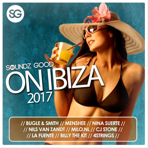 Various Artists-Soundz Good On Ibiza 2017