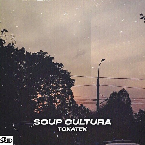 Tokatek-Soup Cultura