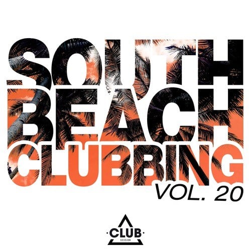 Various Artists-South Beach Clubbing, Vol. 20