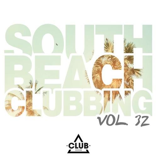 Various Artists-South Beach Clubbing, Vol. 32