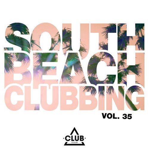 Various Artists-South Beach Clubbing, Vol. 35