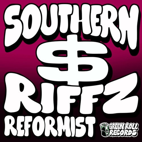 Reformist-Southern Riffz