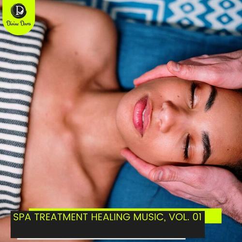 Spa Treatment Healing Music, Vol. 01