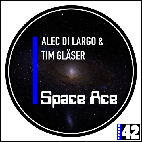Alec Di Largo, Tim Gläser-Space Ace