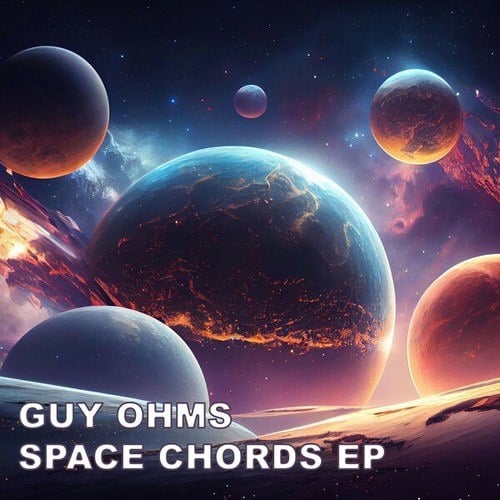 Guy Ohms-Space Chords EP