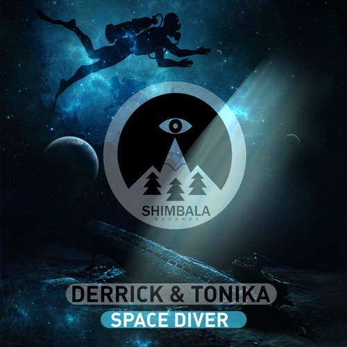 Derrick & Tonika-Space Diver