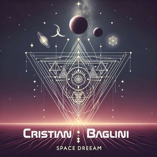 Cristian Baglini-Space Dream