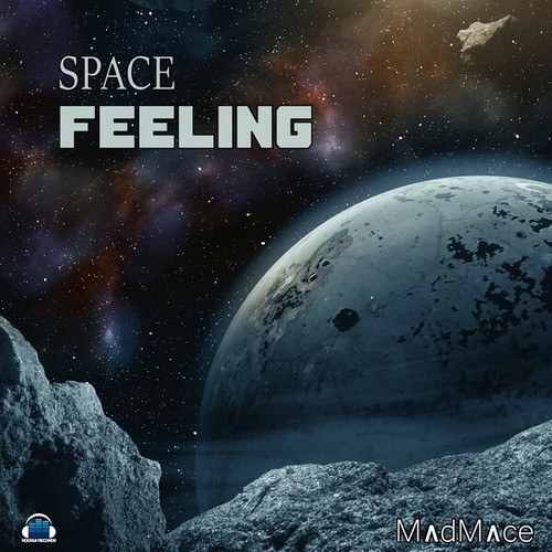 Madmace-Space Feeling