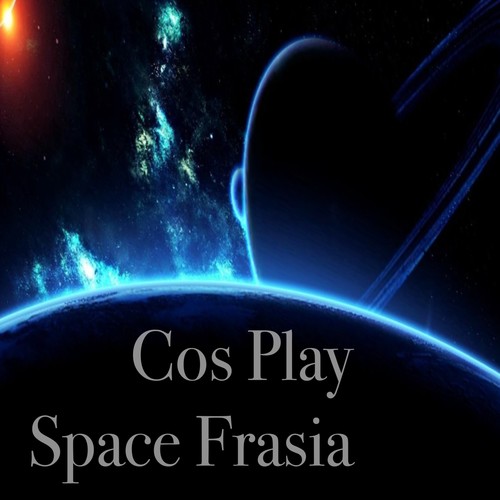 Cos Play-Space Frasia
