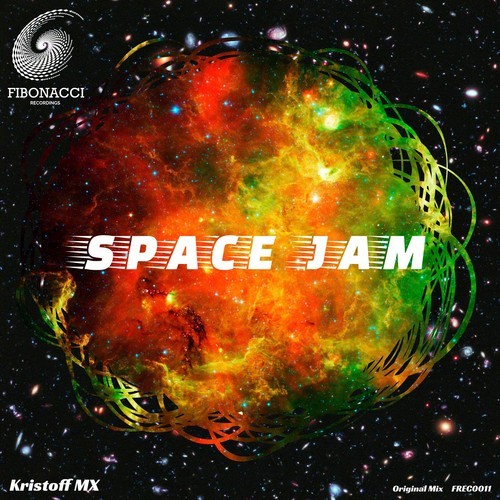 Kristoff MX-Space Jam (Original Mix)