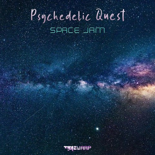 Psychedelic Quest-Space Jam