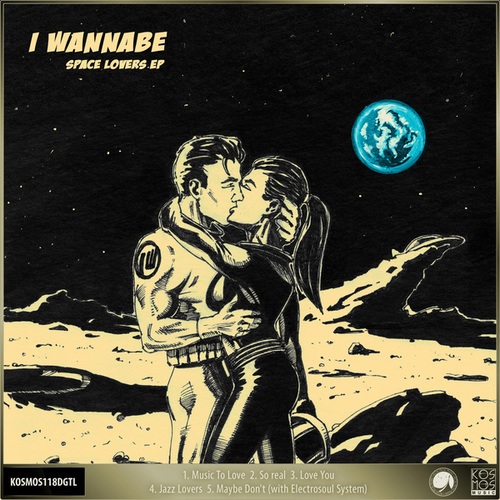 I Wannabe, Electrosoul System-Space Lovers EP