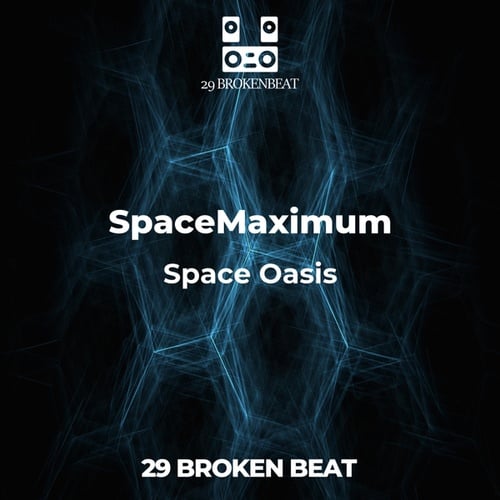SpaceMaximum-Space Oasis