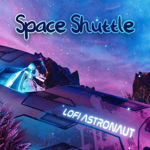 Lofi Astronaut-Space Shuttle