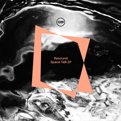 Resound-Space Talk EP