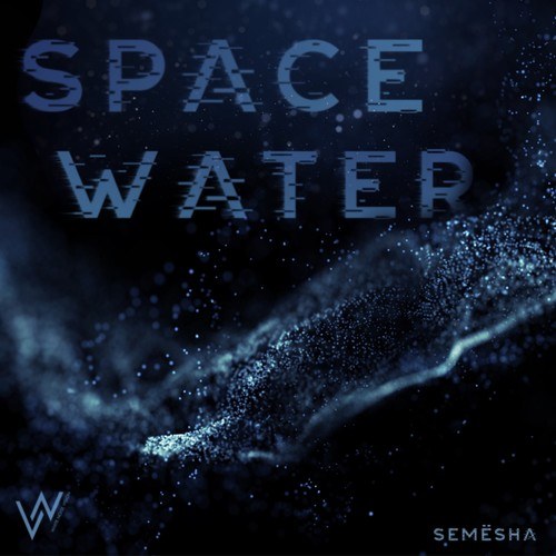 Semësha-Space Water