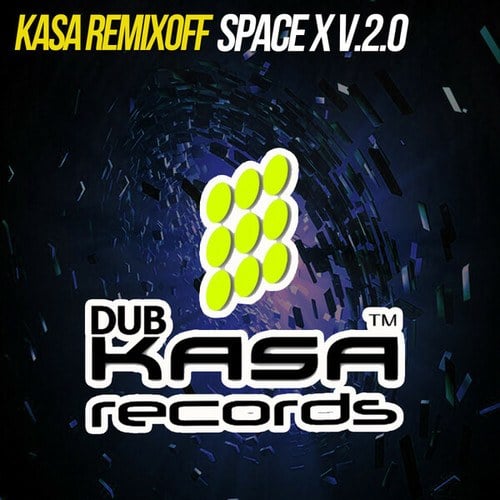 Kasa Remixoff-SPACE X v.2.0