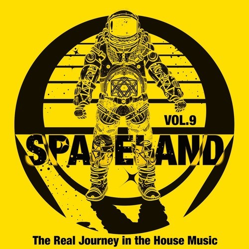 Spaceland, Vol. 9 (The Real Journey in the House Music)