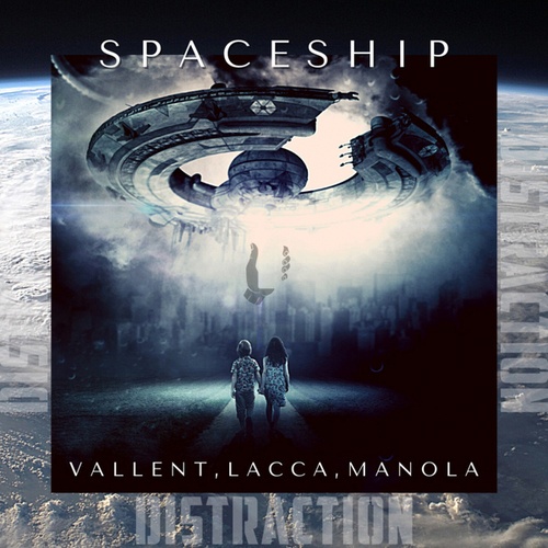 Vallent, LACCA, Manola-Spaceship