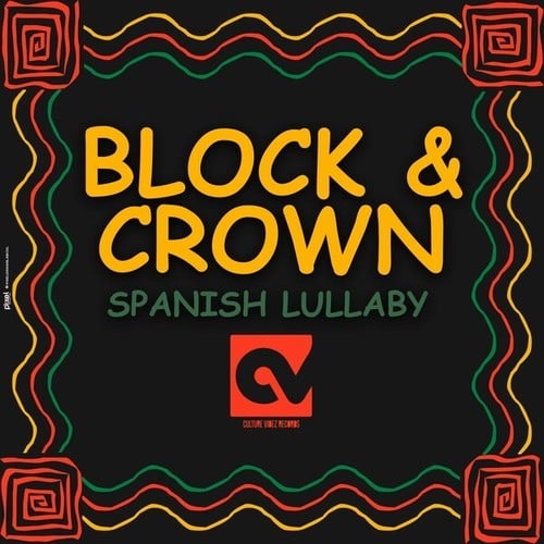 Block & Crown-Spanish Lullaby