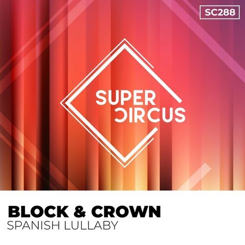 Block & Crown-Spanish Lullaby