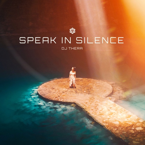 Dj Thera-Speak In Silence