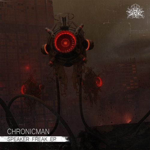 Chronicman-Speaker Freak EP