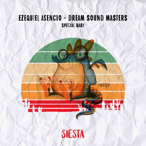 Ezequiel Asencio, Dream Sound Masters-Special Baby