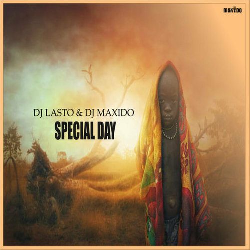 Dj Lasto, Dj Maxido-Special Day