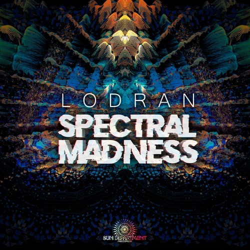 LoDran-Spectral Madness
