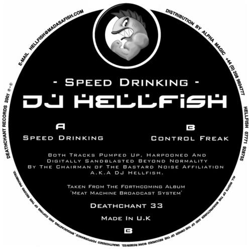 Hellfish-Speed Drinking