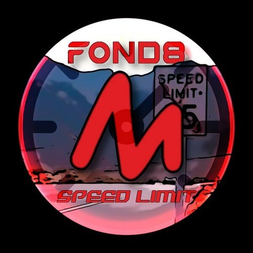 Fond8-Speed Limit