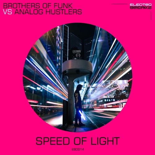 Analog Hustlers, Brothers Of Funk-Speed Of Light