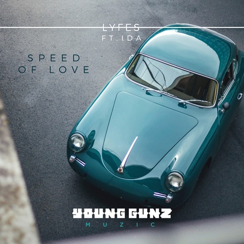 Lyfes, Ida-Speed Of Love