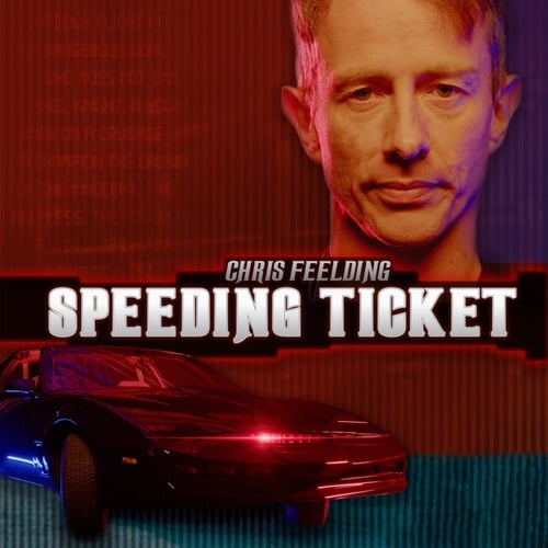 Chris Feelding, Dirrrty Dirk-Speeding Ticket