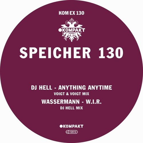 DJ Hell, Wassermann, Voigt & Voigt-Speicher 130